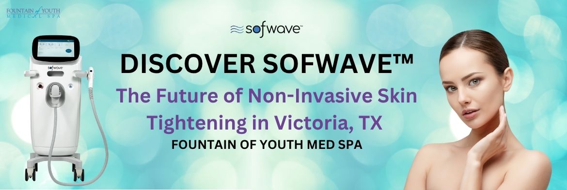 sofwave victoria tx